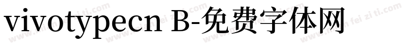 vivotypecn B字体转换